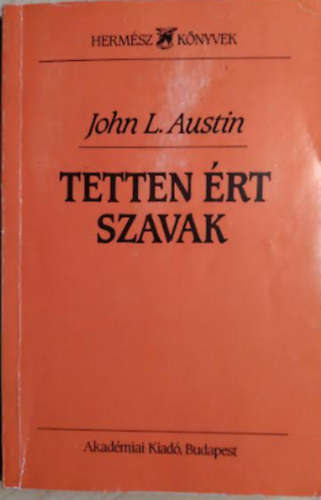 John L. Austin - Tetten �rt szavak