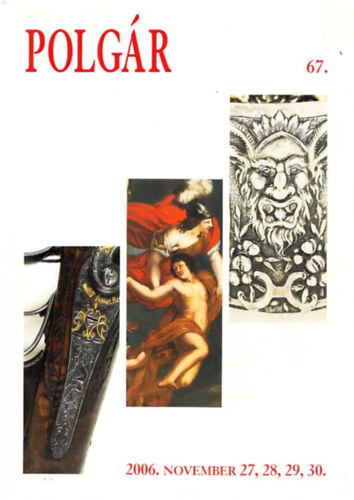 Polg�r - 67. - Kar�csonyi M�v�szeti Aukci� - 2006. november 27-30.