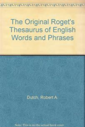 Robert A. Dutch - Roget's Thesaurus of English Words and Phrases