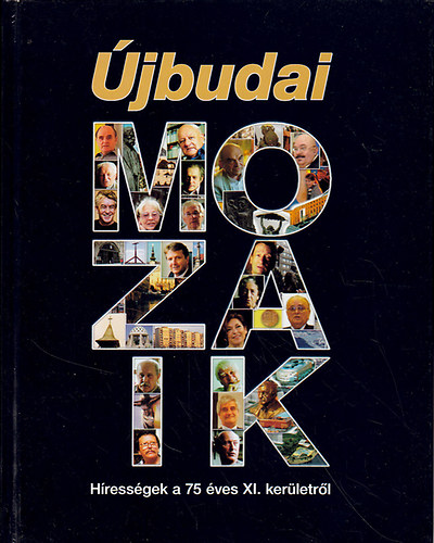 Terav�gimov P�ter - �jbudai mozaik - h�ress�gek a 75 �ves XI. ker�letb�l