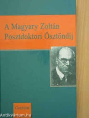 Karátson Dávid szerk. - A Magyary Zoltán Posztdoktori Ösztöndíj