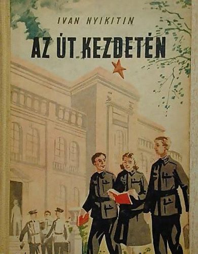 Nyikitin Ivan. - Az út kezdetén