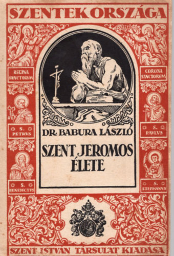 Dr. Babura L�szl� - Szent Jeromos �lete