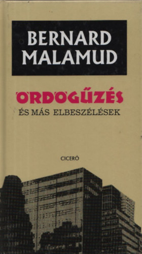 Bernard Malamud - rdgzs s ms elbeszlsek