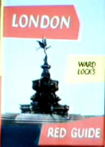 Reginald J. W. Hammond - The red guide to London