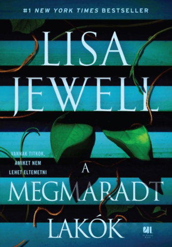 Lisa Jewell - A megmaradt lakk