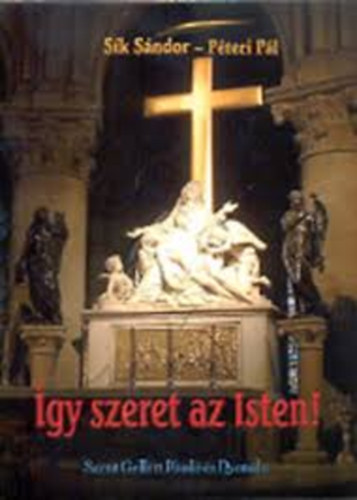 S�k S�ndor-P�teri P�l - �gy szeret az Isten