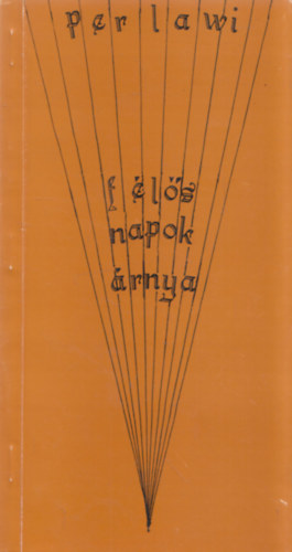 Perlawi Andor - F�l�s napok �rnya (dedik�lt)