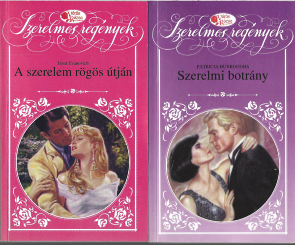 3 db Vörös Rózsa könyv, Janet Evanovich: A szerelem rögös útján, Patricia Borroughs: Szerelmi botrány, Marcia Evanick: Túl a szivárványon