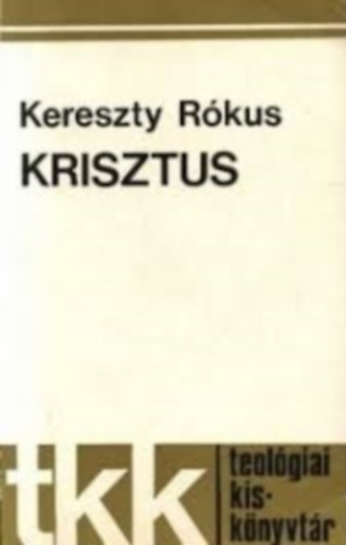 Kereszty R�kus - Krisztus
