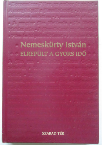 Nemeskrty Istvn - Elreplt a gyors id