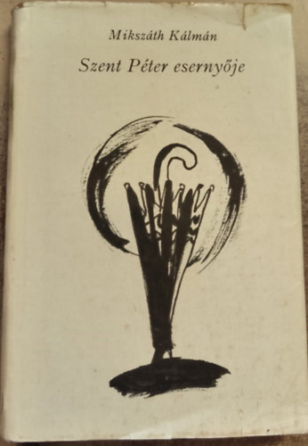 Miksz�th K�lm�n - Szent P�ter eserny�je