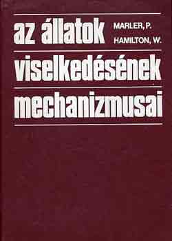 Marler,P. -Hamilton,W. - Az llatok viselkedsnek mechanizmusai