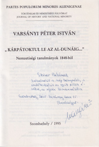 Vars�nyi P�ter Istv�n - K�rp�toktul le az Al-Dun�ig.. - Nemzetis�gi tanulom�nyok 1848-b�l - Dedik�lt