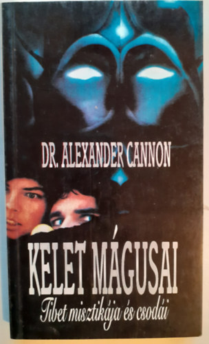 Dr. Alexander Cannon - Kelet mágusai