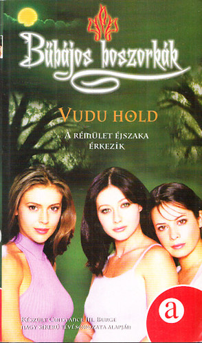 Wendy Corsi Staub - Bbjos boszorkk: Vudu Hold