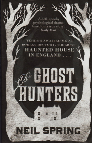 Neil Spring - The Ghost Hunters