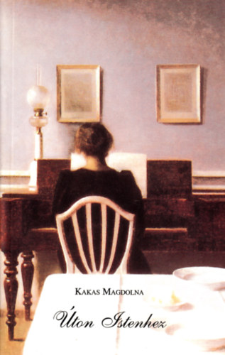 Kakas Magdolna - ton Istenhez