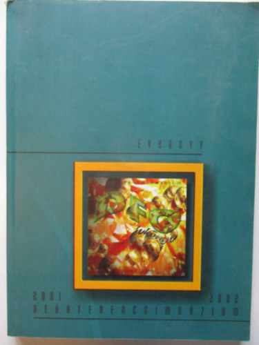�vk�nyv De�k Ferenc Gimn�zium 2001-2002