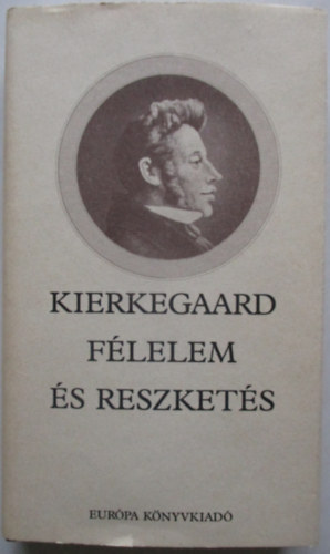 Kierkegaard - Flelem s reszkets