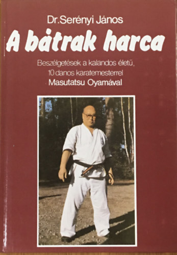 Dr. Sernyi Jnos - A btrak harca