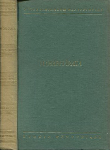 Szerdahelyi Istv�n  (ford.) - Mah�bh�rata (A vil�girodalom klasszikusai)