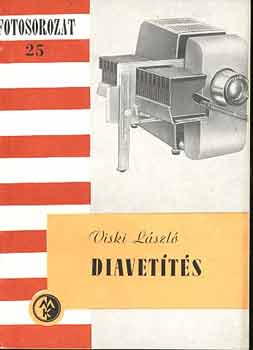 Viski László - Diavetítés (Fotosorozat 25.)