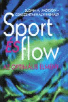 Susan A. Jackson - Sport s flow \(Az optimlis lmny)