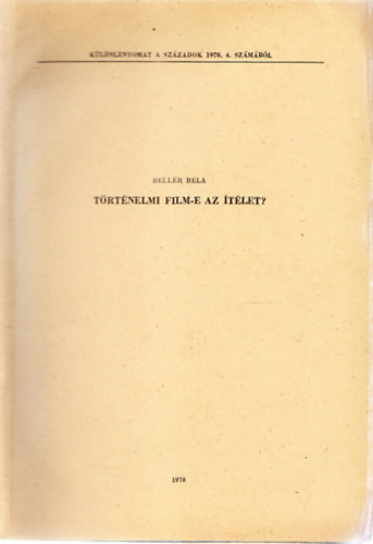 Bellr Bla - Trtnelmi film-e az tlet ?