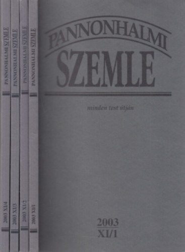 Sulyok Elemr  (fszerk.) - Pannonhalmi Szemle 2003/1-4. (XI., teljes vfolyam)- 4 db. lapszm