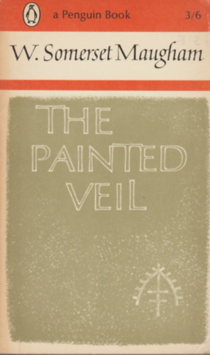 Somerset W. Maugham - The Painted Veil