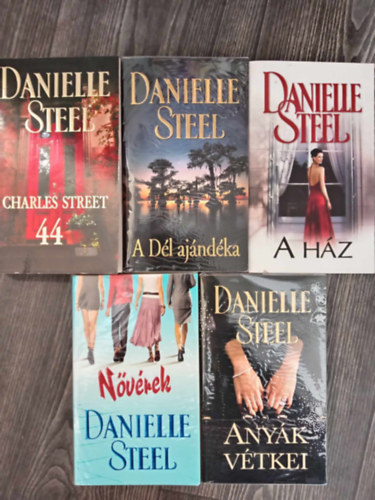 Danielle Steel - (5db) Danielle Steel könyvcsomag: Charles Street 44 / A Dél ajándéka / A ház / Nővérek / Anyák vétkei
