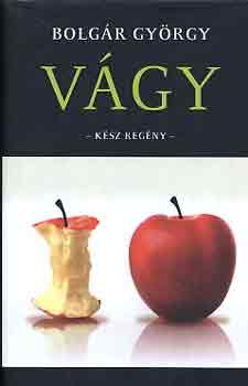 Bolgr Gyrgy - Vgy