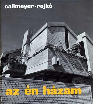 Callmeyer-Rojk - Az n hzam