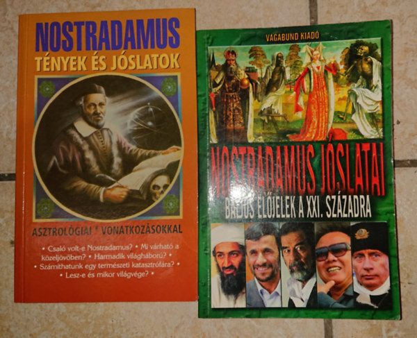2 db Nostradamus-knyv - Nostradamus: Tnyek s jslatok + Christopher Rosenkrautz: Baljs eljelek a XXI. szzadra