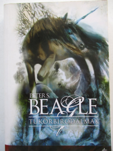 Peter S. Beagle - T�k�rbirodalmak