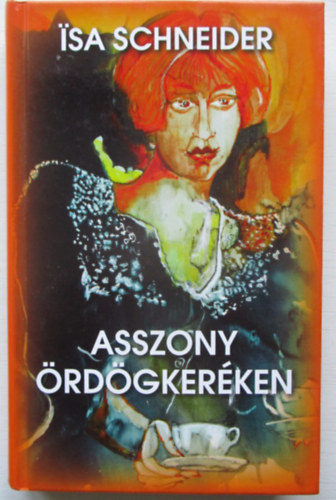 Isa Schneider - Asszony rdgkerken