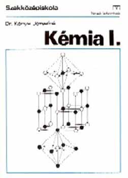 Dr. Knya Jzsefn - Kmia I. (Kzismereti kmia) NT-14107