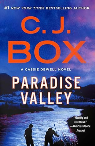 C.J. Box - Paradise Valley (Cassie Dewell Novels)