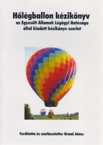 Ormai János - Hőlégballon kézikönyv