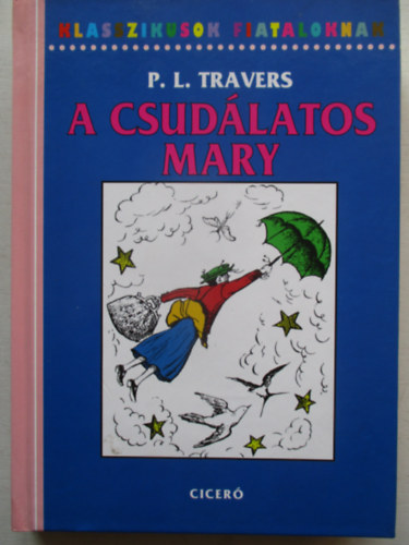P. L. Travers - A csud�latos Mary