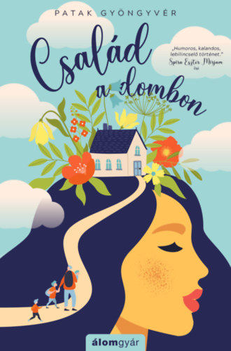 Patak Gy�ngyv�r - Csal�d a dombon