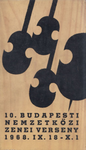 10. Budapesti Nemzetkzi Zenei Verseny 1968. IX.18. - X.1.