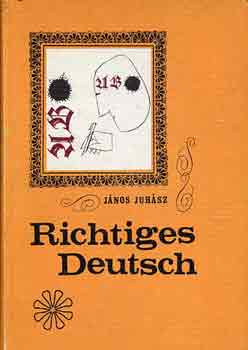 Jnos Juhsz - Richtiges deutsch