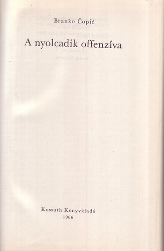 Branko Copic - A nyolcadik offenzva
