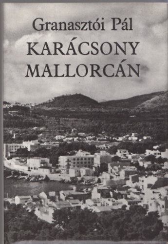 Granaszti Pl - Karcsony Mallorcn