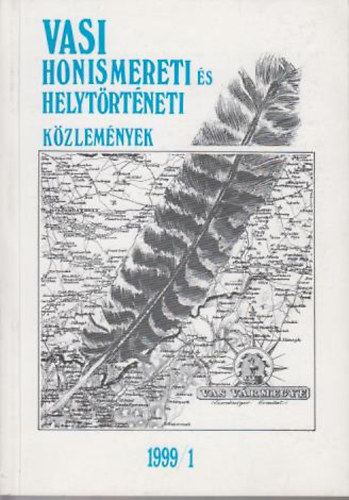 Mayer Lszl - Vasi honismereti s helytrtneti kzlemnyek 1999/1