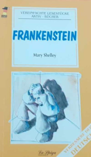 Mary Shelley - Frankenstein (Vereinfachte Lesestücke)