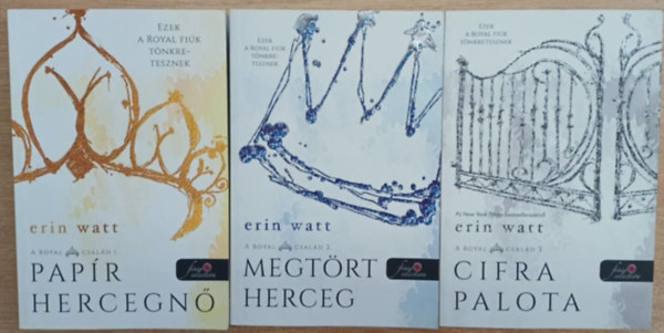 Erin Watt - Royal csald  1-3.: Papr hercegn + Megtrt herceg  + Cifra Palota