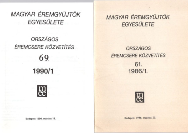 Szinovszki Sndor Kuszler Istvn - 8  db Numizmatika - Orszgos remcsere kzvetts ( 61.-1986/1. + 69.- 1990/1 + 82.-1995/3. + 83.- 1996/1. + 84.- 1996/2. + 85.-1996/3. + 86.- 1997/1. + 88.- 1998/1. )
